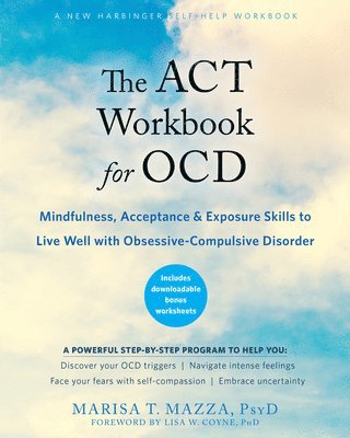 Marisa T Mazza, Marisa T. Mazza - ACT Workbook for OCD, Häftad