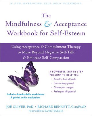 Joe Oliver - Mindfulness and Acceptance Workbook for Self-Esteem, Häftad