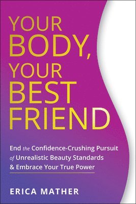 Your Body, Your Best Friend 1