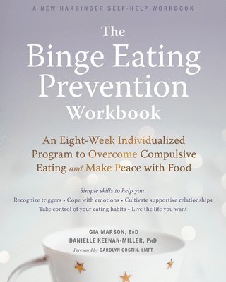 bokomslag The Binge Eating Prevention Workbook