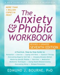 bokomslag The Anxiety and Phobia Workbook