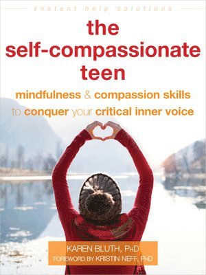 bokomslag The Self-Compassionate Teen