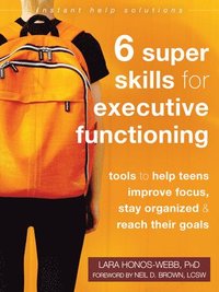 bokomslag Six Super Skills for Executive Functioning
