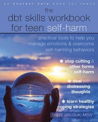 bokomslag The DBT Skills Workbook for Teen Self-Harm