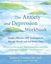 bokomslag The Anxiety and Depression Workbook