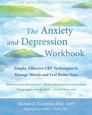 The Anxiety and Depression Workbook 1