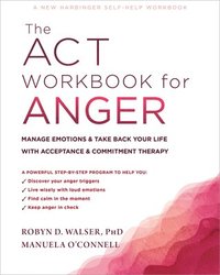 bokomslag The ACT Workbook for Anger