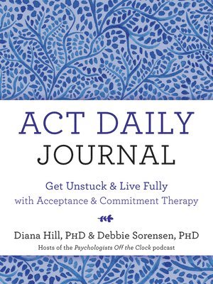 Debbie Sorensen, Diana Hill - ACT Daily Journal, Häftad