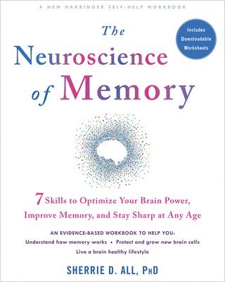 Sherrie All, Sherrie D. All, Sherrie D All - The Neuroscience of Memory, Häftad