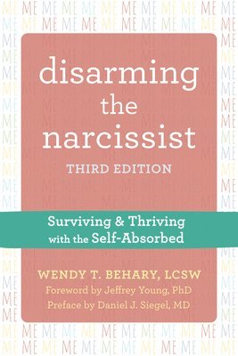 bokomslag Disarming the Narcissist, Third Edition