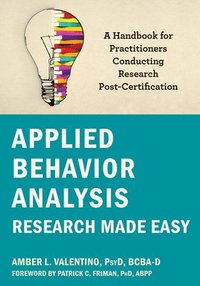 bokomslag Applied Behavior Analysis Research Made Easy