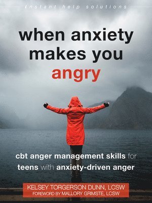 bokomslag When Anxiety Makes You Angry