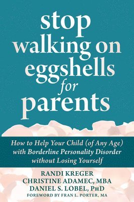 Stop Walking on Eggshells for Parents 1