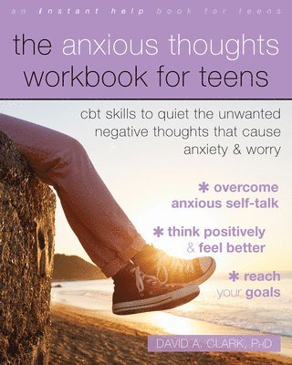 bokomslag The Anxious Thoughts Workbook for Teens