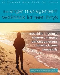 bokomslag The Anger Management Workbook for Teen Boys