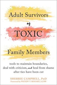 bokomslag Adult Survivors of Toxic Family Members