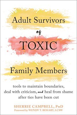 Adult Survivors of Toxic Family Members 1