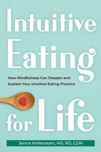 bokomslag Intuitive Eating for Life