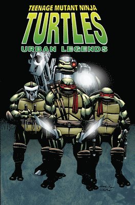 Gary Carlson - Teenage Mutant Ninja Turtles: Urban Legends, Vol. 1, Häftad