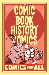 bokomslag Comic Book History of Comics: Comics For All