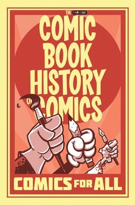 Comic Book History of Comics: Comics For All 1