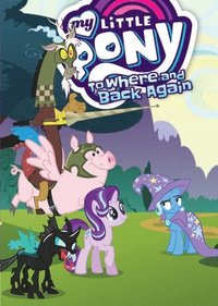 bokomslag My Little Pony: To Where and Back Again
