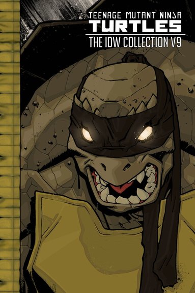 Kevin Eastman, Tom Waltz - Teenage Mutant Ninja Turtles: The IDW Collection Volume 9, Inbunden