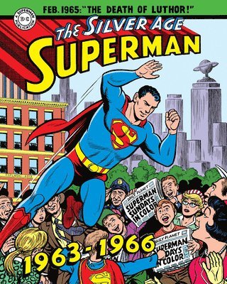 Superman: The Silver Age Sundays, Vol. 2: 1963-1966 1