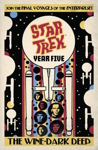 bokomslag Star Trek: Year Five - The Wine-Dark Deep