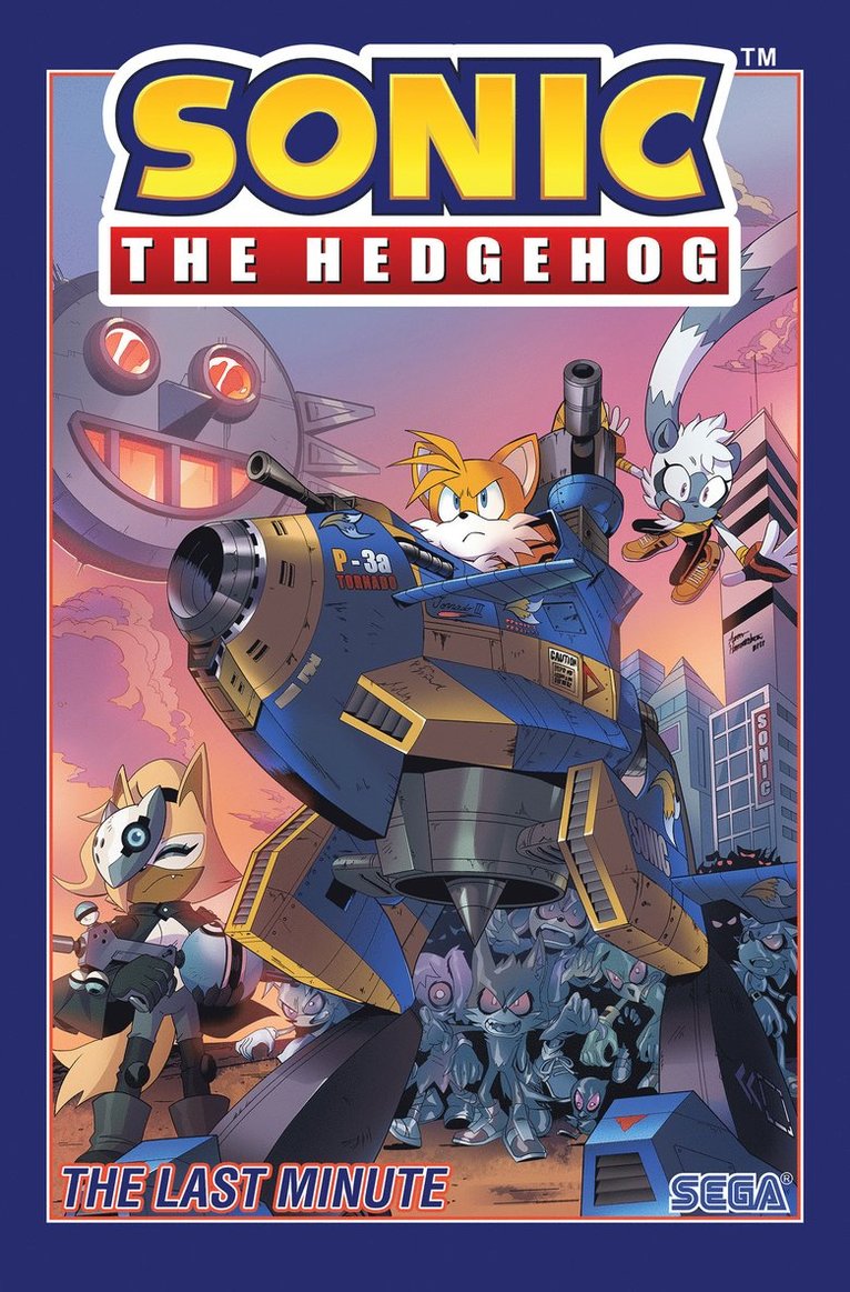 Ian Flynn, Priscilla Tramontano - Sonic The Hedgehog, Vol. 6: The Last Minute, Häftad