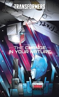 bokomslag Transformers, Volume 2: The Change In Their Nature