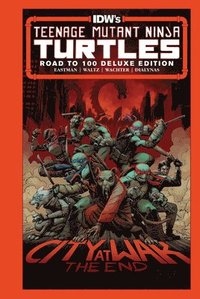 bokomslag Teenage Mutant Ninja Turtles: One Hundred Issues in the Making