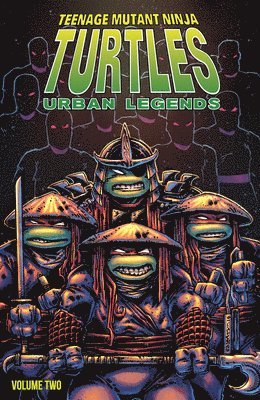 Teenage Mutant Ninja Turtles: Urban Legends, Volume 2 1