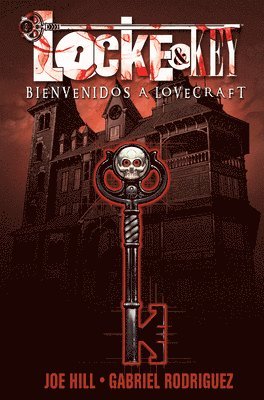 Locke and Key, Volume 1:: (Locke and Key, Volume 1: Welcome to Lovecraft Spanish Edition) 1