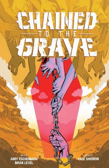 Andy Eschenbach, Brian Level - Chained To The Grave, Häftad