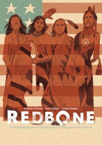 bokomslag Redbone: la verdadera historia de una banda de rock indgena estadounidense (Redbone: The True Story of a Native American Rock Band Spanish Edition)