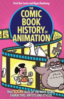 The Comic Book History of Animation 1