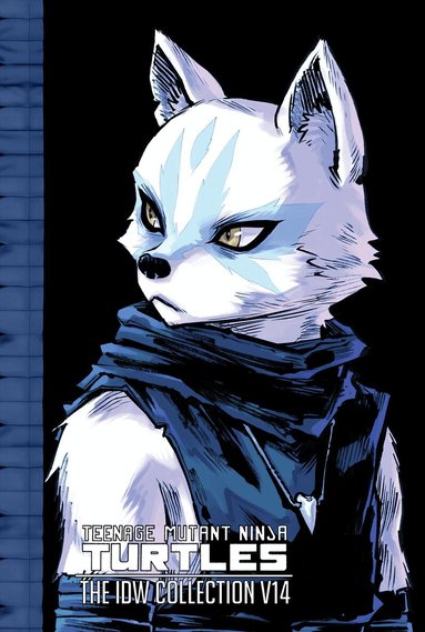 Sophie Campbell, Ronda Pattison - Teenage Mutant Ninja Turtles: The IDW Collection Volume 14, Inbunden