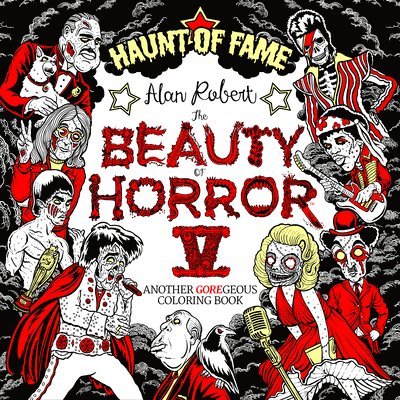 The Beauty of Horror 5: Haunt of Fame Coloring Book 1