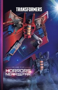 bokomslag Transformers, Vol. 5: Horrors Near and Far