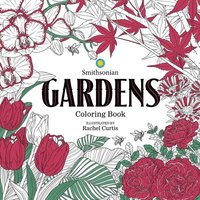 bokomslag Gardens: A Smithsonian Coloring Book