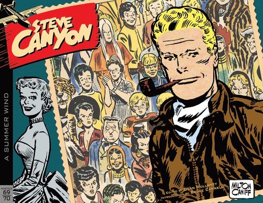 Milton Caniff - Steve Canyon Volume 12: 1969–1970, Inbunden