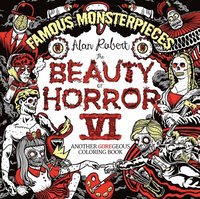 bokomslag The Beauty of Horror 6: Famous Monsterpieces Coloring Book