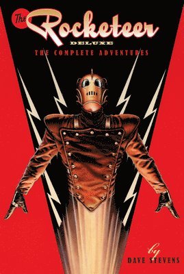 bokomslag The Rocketeer: The Complete Adventures Deluxe Edition
