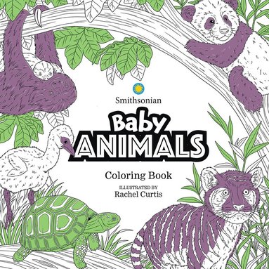 bokomslag Baby Animals: A Smithsonian Coloring Book