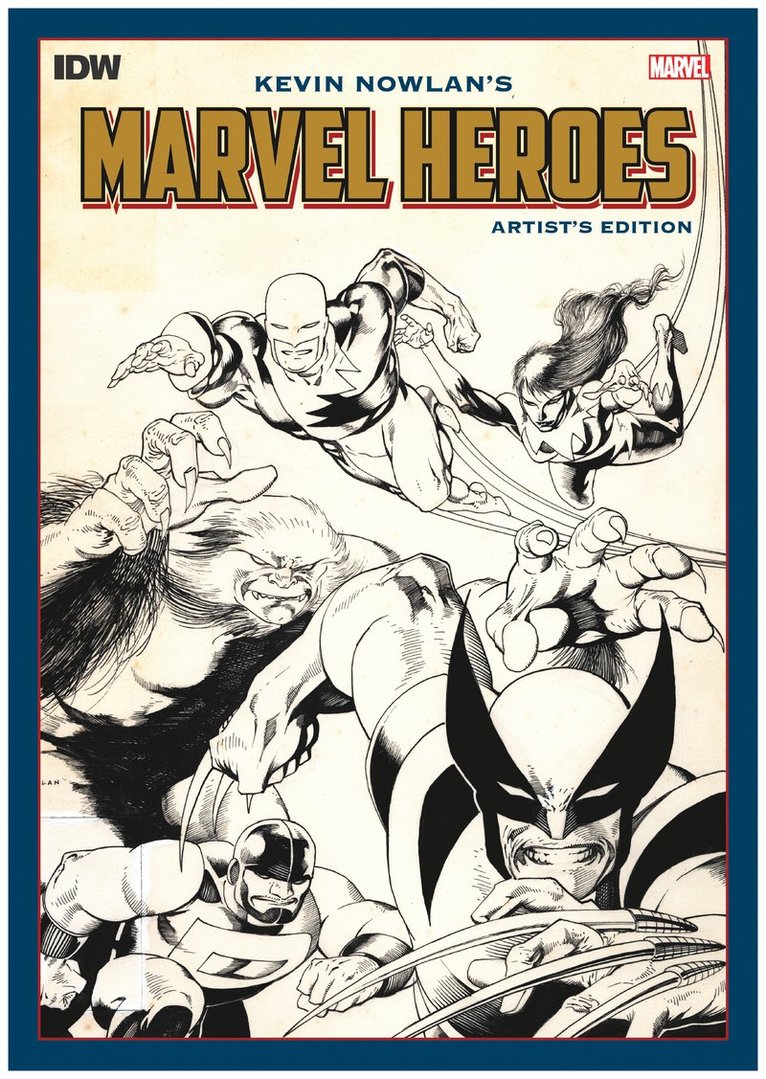 Kevin Nowlan's Marvel Heroes Artist's Edition