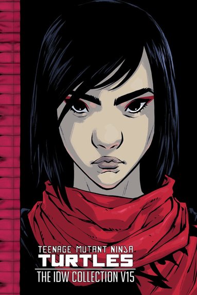 Sophie Campbell, Brahm Revel - Teenage Mutant Ninja Turtles: The IDW Collection Volume 15, Inbunden