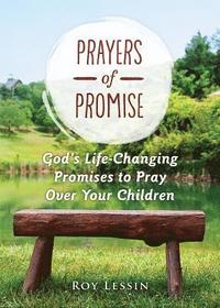 bokomslag Prayers of Promise: God's Life-Changing Promises to Pray Over Your Children