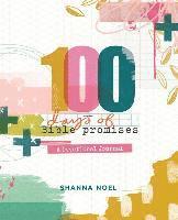 bokomslag 100 Days of Bible Promises: A Devotional Journal