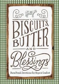 bokomslag Biscuits, Butter, and Blessings